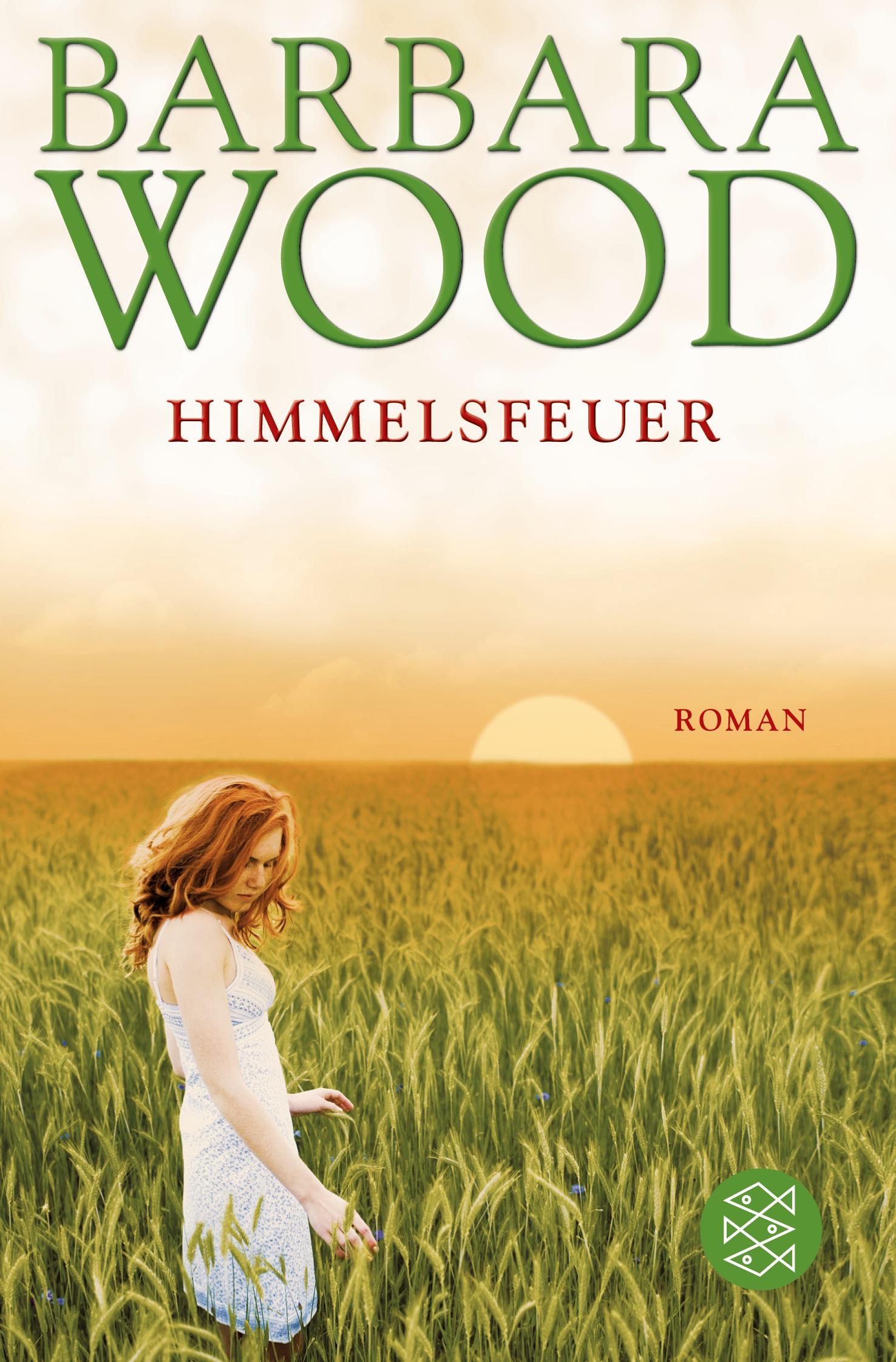 Cover: 9783596192892 | Himmelsfeuer | Roman | Barbara Wood | Taschenbuch | 496 S. | Deutsch