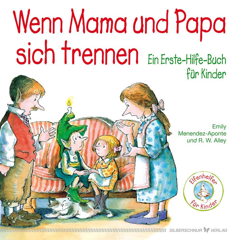 Cover: 9783898455879 | Wenn Mama und Papa sich trennen | Ein Erste-Hilfe-Buch für Kinder