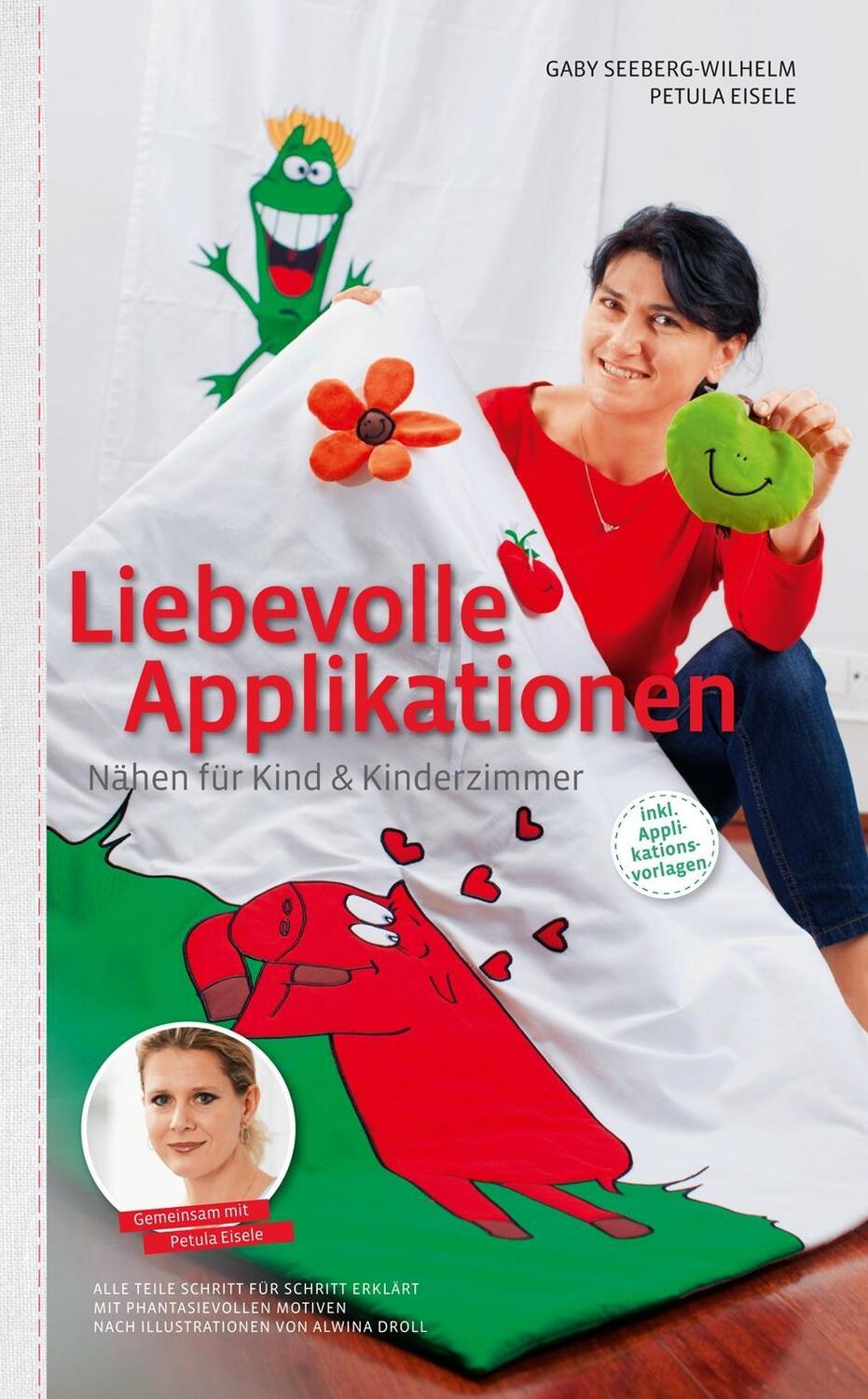 Cover: 9783981421828 | Liebevolle Applikationen - Nähen für Kind und Kinderzimmer | Buch