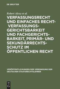 Cover: 9783110174885 | Verfassungsrecht und einfaches Recht - Verfassungsgerichtsbarkeit...