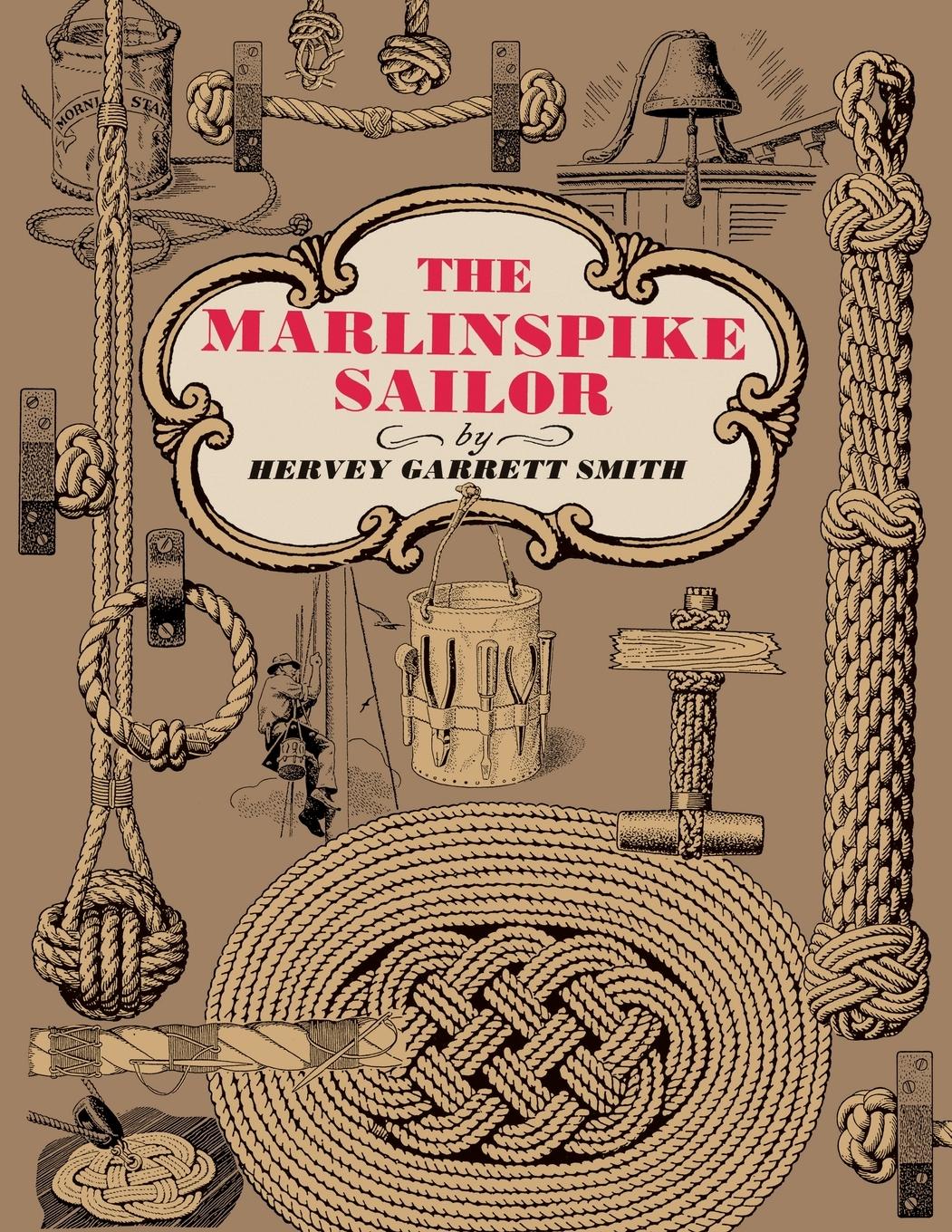 Cover: 9780070592186 | The Marlinspike Sailor | Hervey Garrett Smith | Taschenbuch | Englisch