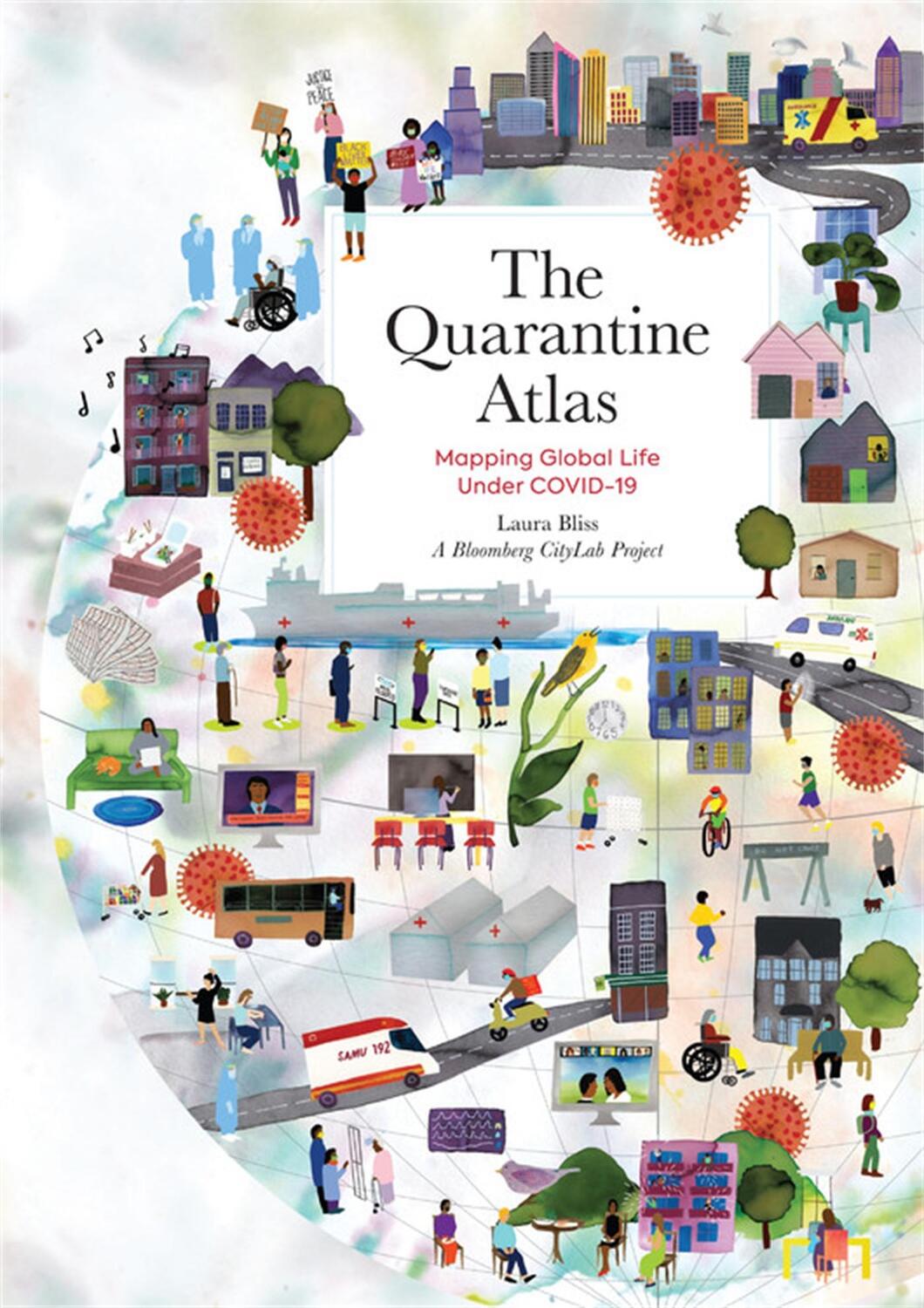 Cover: 9780762478125 | The Quarantine Atlas | Mapping Global Life Under Covid-19 | Buch