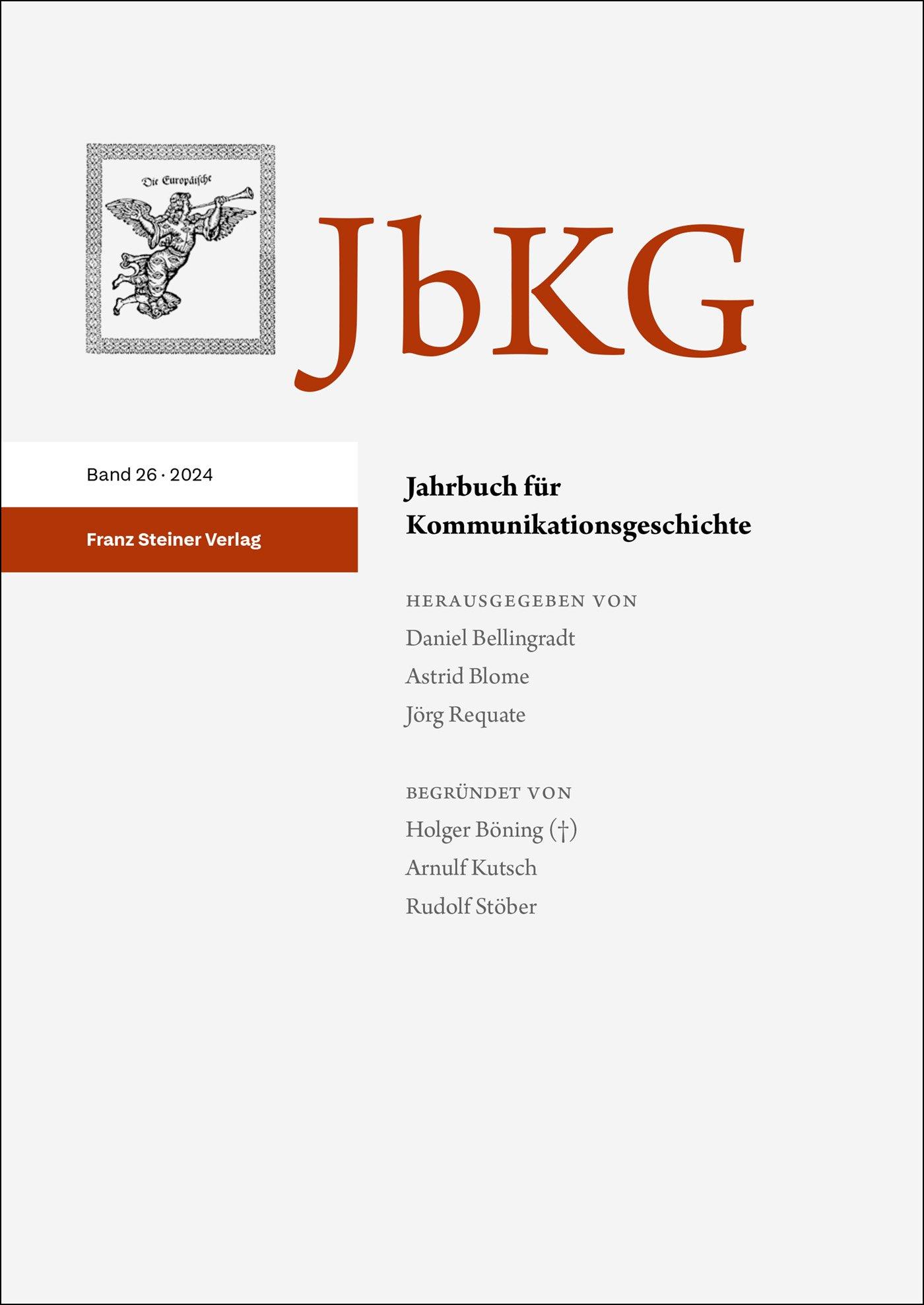 Cover: 9783515137621 | Jahrbuch für Kommunikationsgeschichte 26 (2024) | Bellingradt (u. a.)