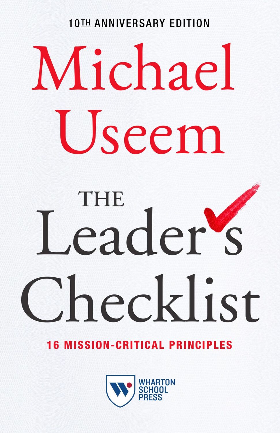 Cover: 9781613631188 | The Leader's Checklist, 10th Anniversary Edition | Michael Useem