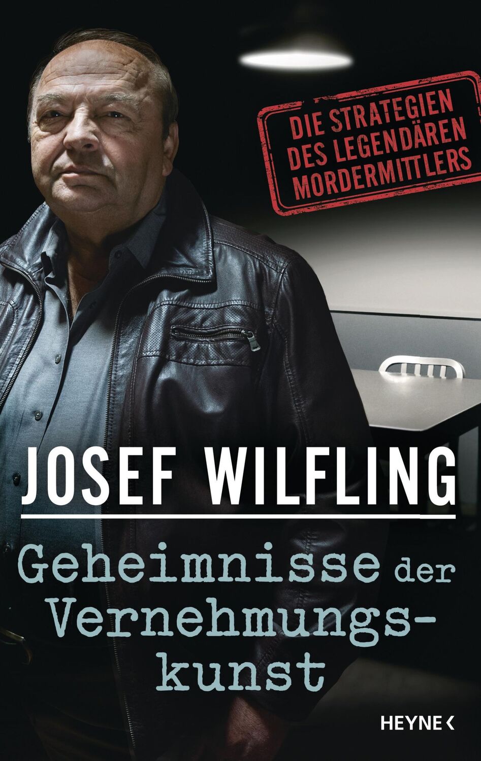 Cover: 9783453202702 | Geheimnisse der Vernehmungskunst | Josef Wilfling | Buch | 272 S.