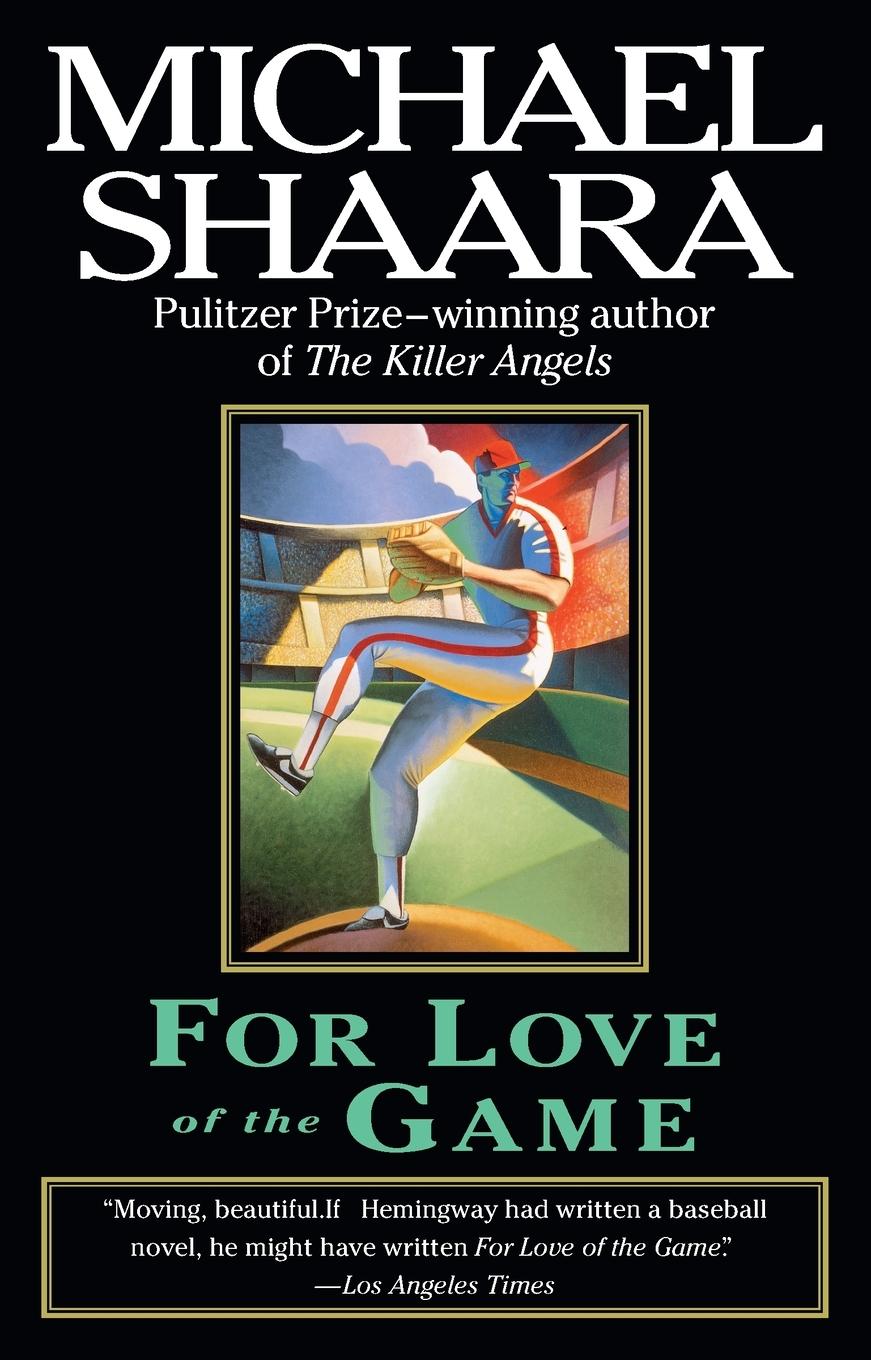 Cover: 9780345408921 | For Love of the Game | A Novel | Michael Shaara | Taschenbuch | 1997