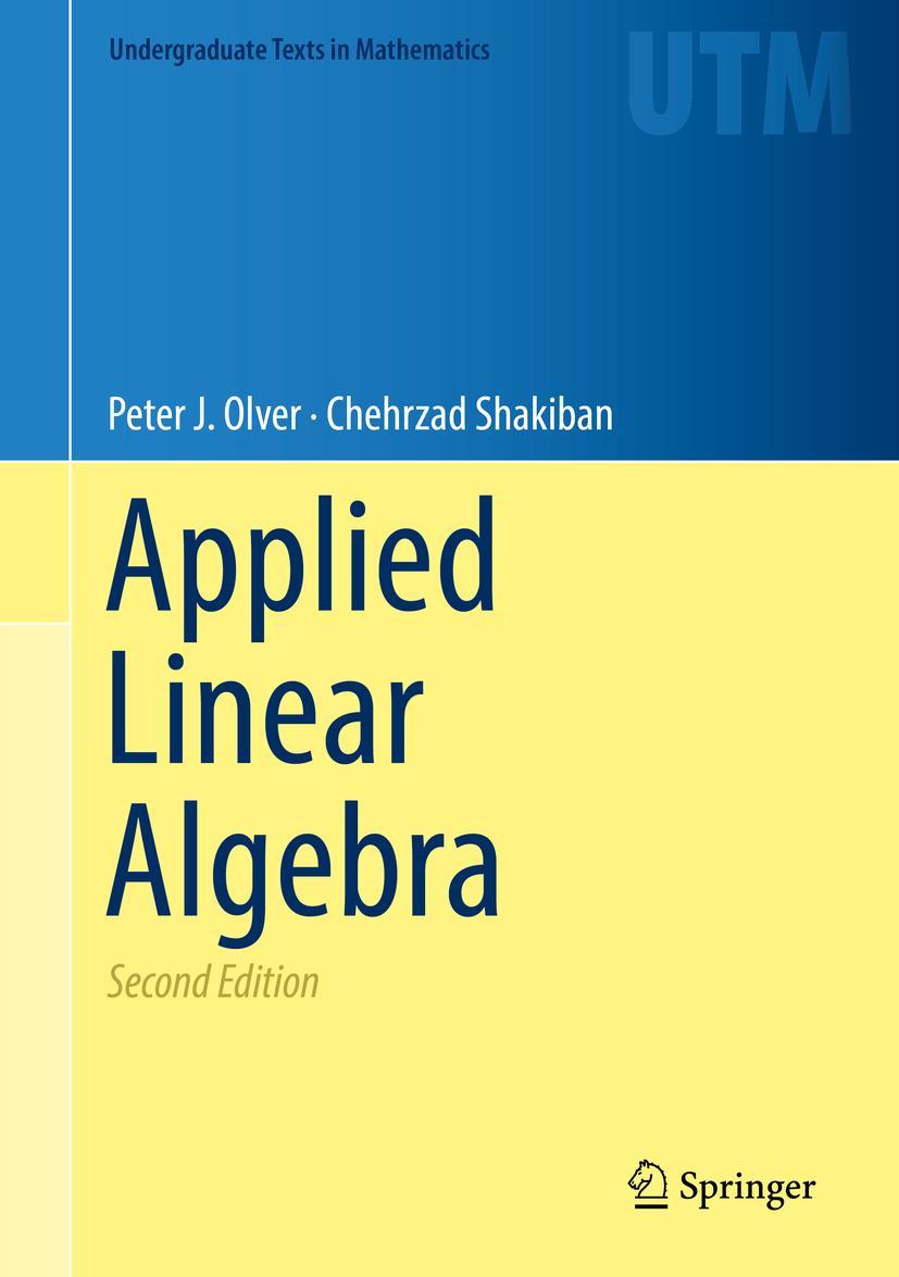 Cover: 9783319910406 | Applied Linear Algebra | Chehrzad Shakiban (u. a.) | Buch | xxv | 2018