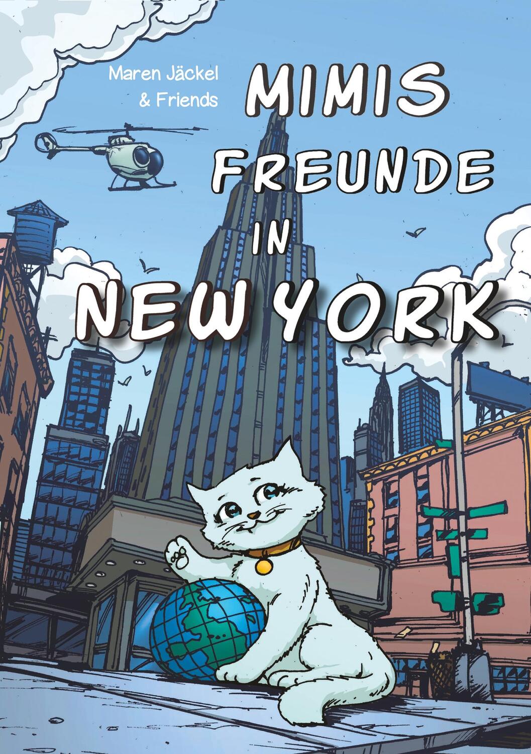 Cover: 9783752822113 | Mimis Freunde in New York | Maren Jäckel | Taschenbuch | Paperback