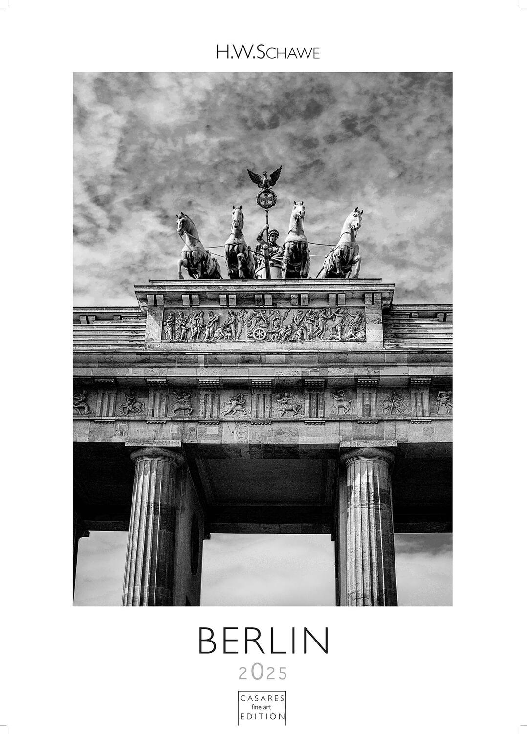 Cover: 9781835241813 | Berlin schwarz-weiss 2025 S 29x21cm | H. W. Schawe | Kalender | 14 S.