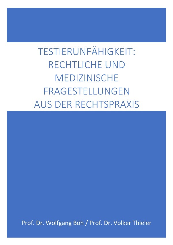 Cover: 9783748520184 | Testierfähigkeit: medizinische und rechtliche Fragestellungen aus...