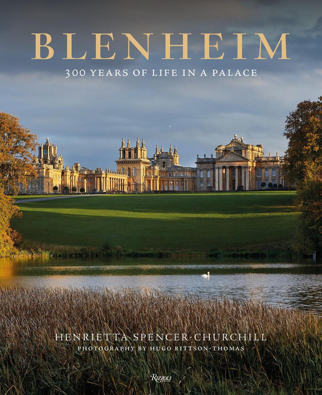 Cover: 9780847833504 | Blenheim | 300 Years of Life in a Palace | Henrietta Spencer-Churchill