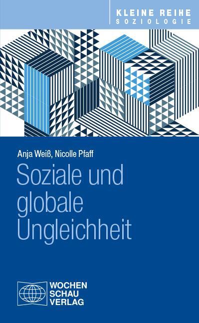 Cover: 9783734416682 | Soziale und globale Ungleichheit | Anja Weiß | Taschenbuch | 120 S.