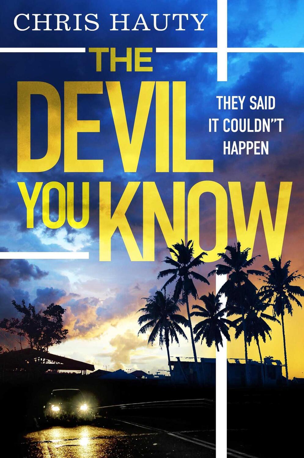 Bild: 9781398511330 | The Devil You Know | The gripping new Hayley Chill thriller | Hauty