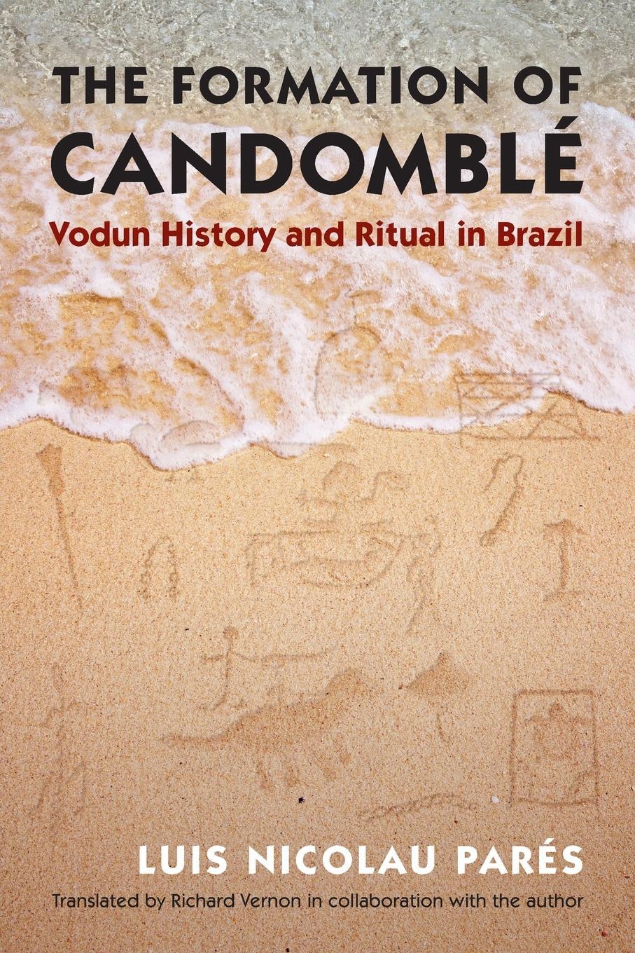 Cover: 9781469610924 | The Formation of Candomblé | Vodun History and Ritual in Brazil | Buch