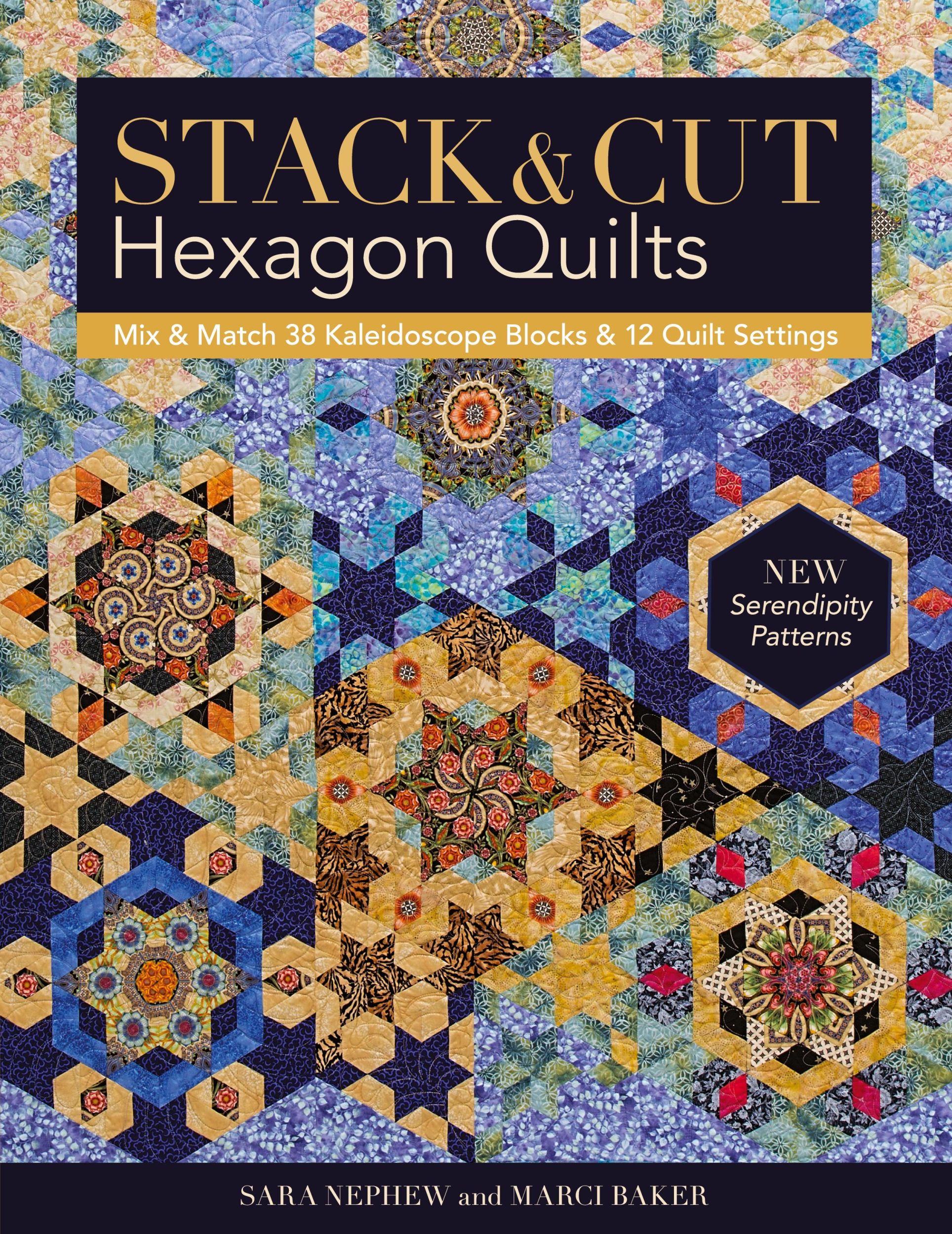 Cover: 9781617454691 | Stack &amp; Cut Hexagon Quilts - Print-On-Demand Edition | Newphew (u. a.)