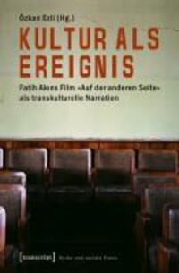 Cover: 9783837613865 | Kultur als Ereignis | Taschenbuch | 164 S. | Deutsch | 2010