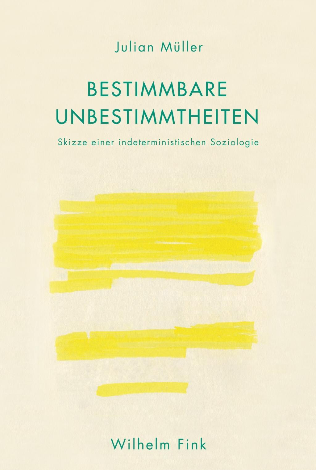 Cover: 9783770559848 | Bestimmbare Unbestimmtheiten | Julian Müller | Taschenbuch | 247 S.