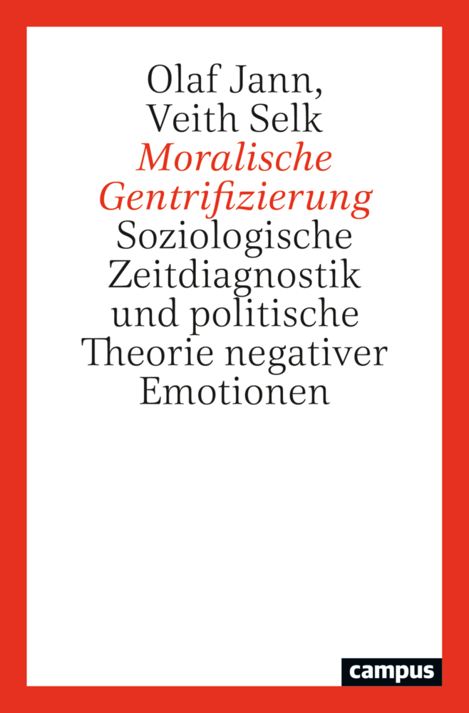 Cover: 9783593517773 | Moralische Gentrifizierung | Olaf Jann (u. a.) | Taschenbuch | 221 S.