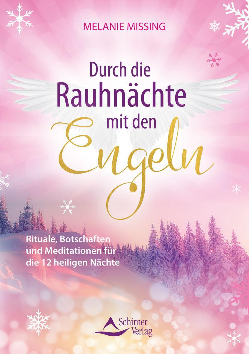 Cover: 9783843414807 | Durch die Rauhnächte mit den Engeln | Melanie Missing | Taschenbuch