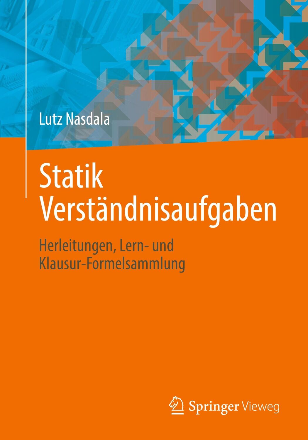 Cover: 9783658324834 | Statik Verständnisaufgaben | Lutz Nasdala | Taschenbuch | Paperback