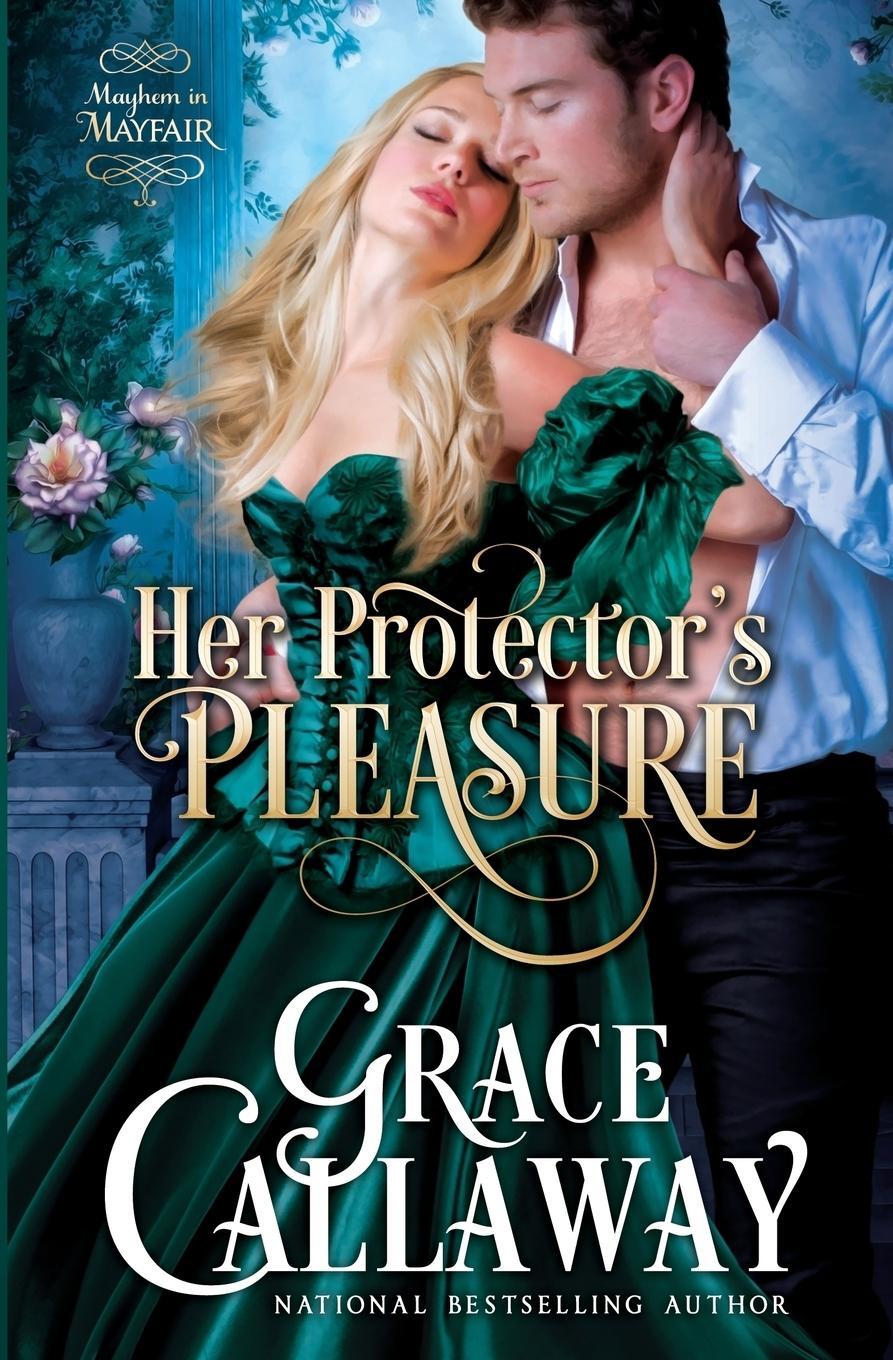 Cover: 9781939537287 | Her Protector's Pleasure | A Steamy Enemies to Lovers Regency Romance