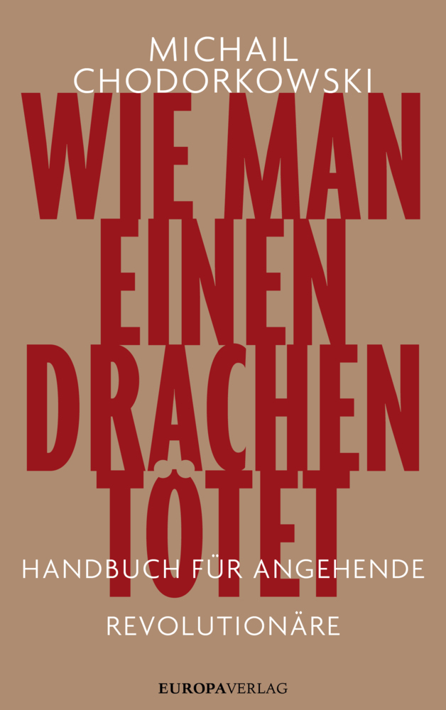 Cover: 9783958905733 | Wie man einen Drachen tötet | Handbuch für angehende Revolutionäre