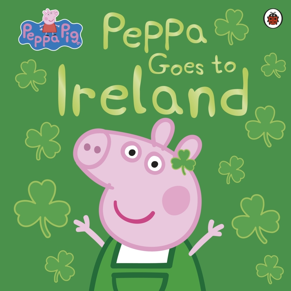 Cover: 9780241487150 | Peppa Pig: Peppa Goes to Ireland | Peppa Pig | Taschenbuch | Englisch