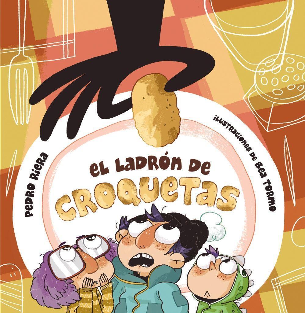 Cover: 9788467861433 | El ladrón de croquetas | Pedro Riera (u. a.) | Taschenbuch | Spanisch