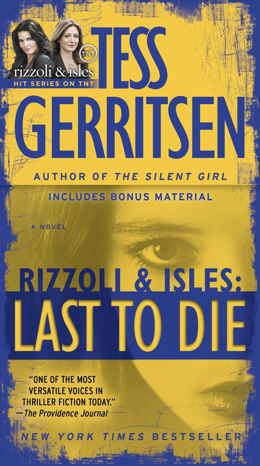 Cover: 9780345515520 | Last to Die (with Bonus Short Story John Doe) | Tess Gerritsen | Buch