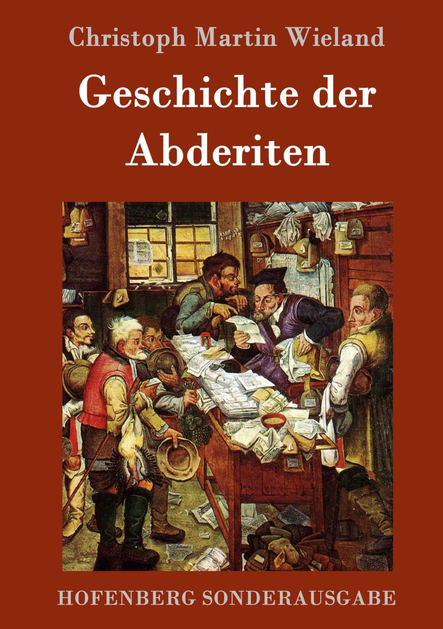 Cover: 9783843050364 | Geschichte der Abderiten | Christoph Martin Wieland | Buch | 308 S.