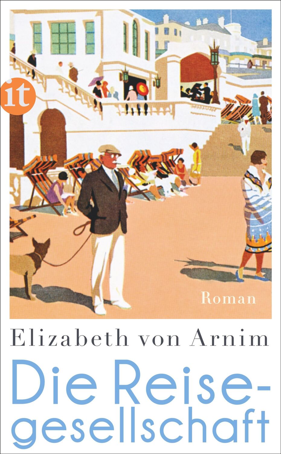 Cover: 9783458361664 | Die Reisegesellschaft | Elizabeth von Arnim | Taschenbuch | 371 S.