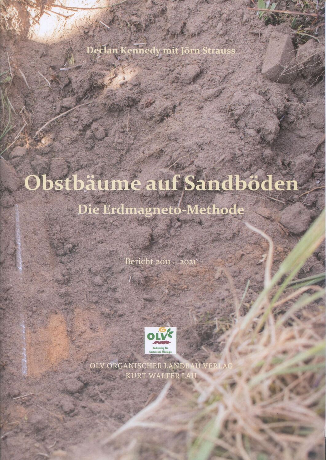 Cover: 9783947413072 | Obstbäume auf Sandböden | Die Erdmagneto-Methode | Kennedy (u. a.)