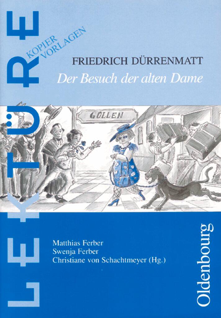 Cover: 9783637157873 | Lektüre: Kopiervorlagen | Der Besuch der alten Dame | Swenja Ferber