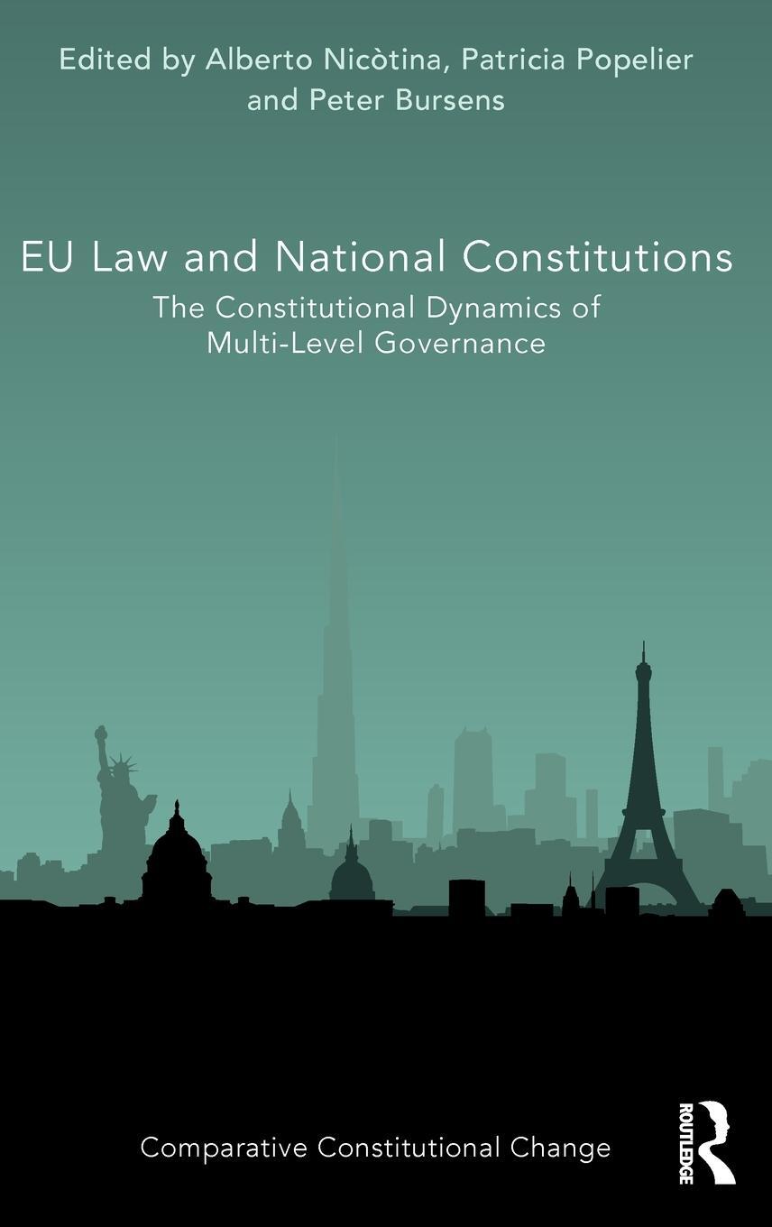 Cover: 9781032442570 | EU Law and National Constitutions | Patricia Popelier | Buch | 2023