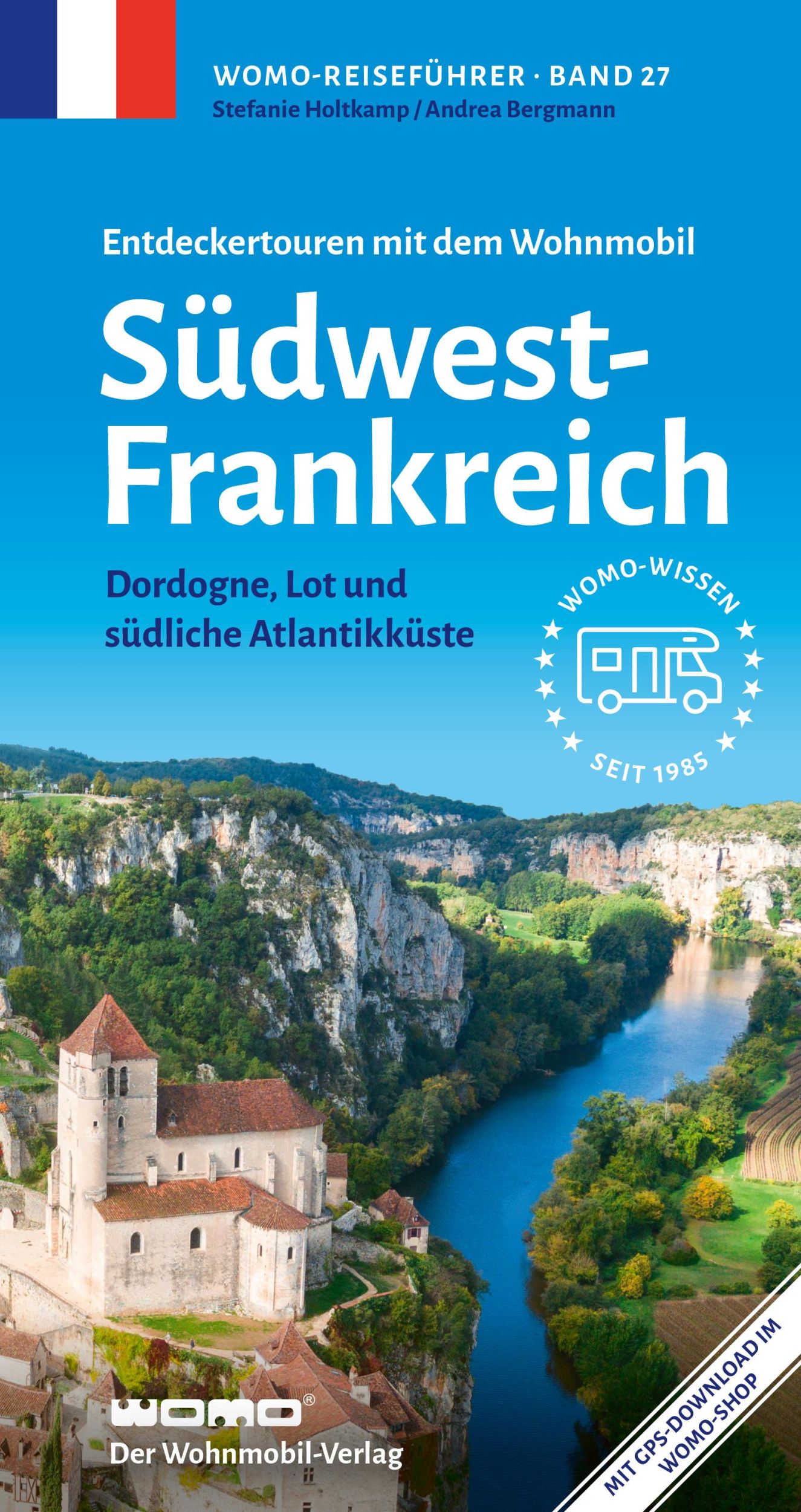 Cover: 9783869032771 | Entdeckertouren mit dem Wohnmobil Südwestfrankreich | Holtkamp (u. a.)