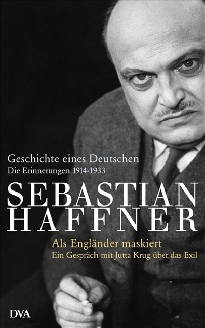 Cover: 9783421042347 | Geschichte eines Deutschen - Als Engländer maskiert | Haffner | Buch