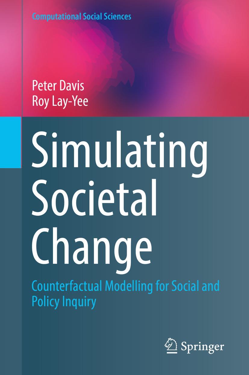 Cover: 9783030047856 | Simulating Societal Change | Roy Lay-Yee (u. a.) | Buch | ix | 2019