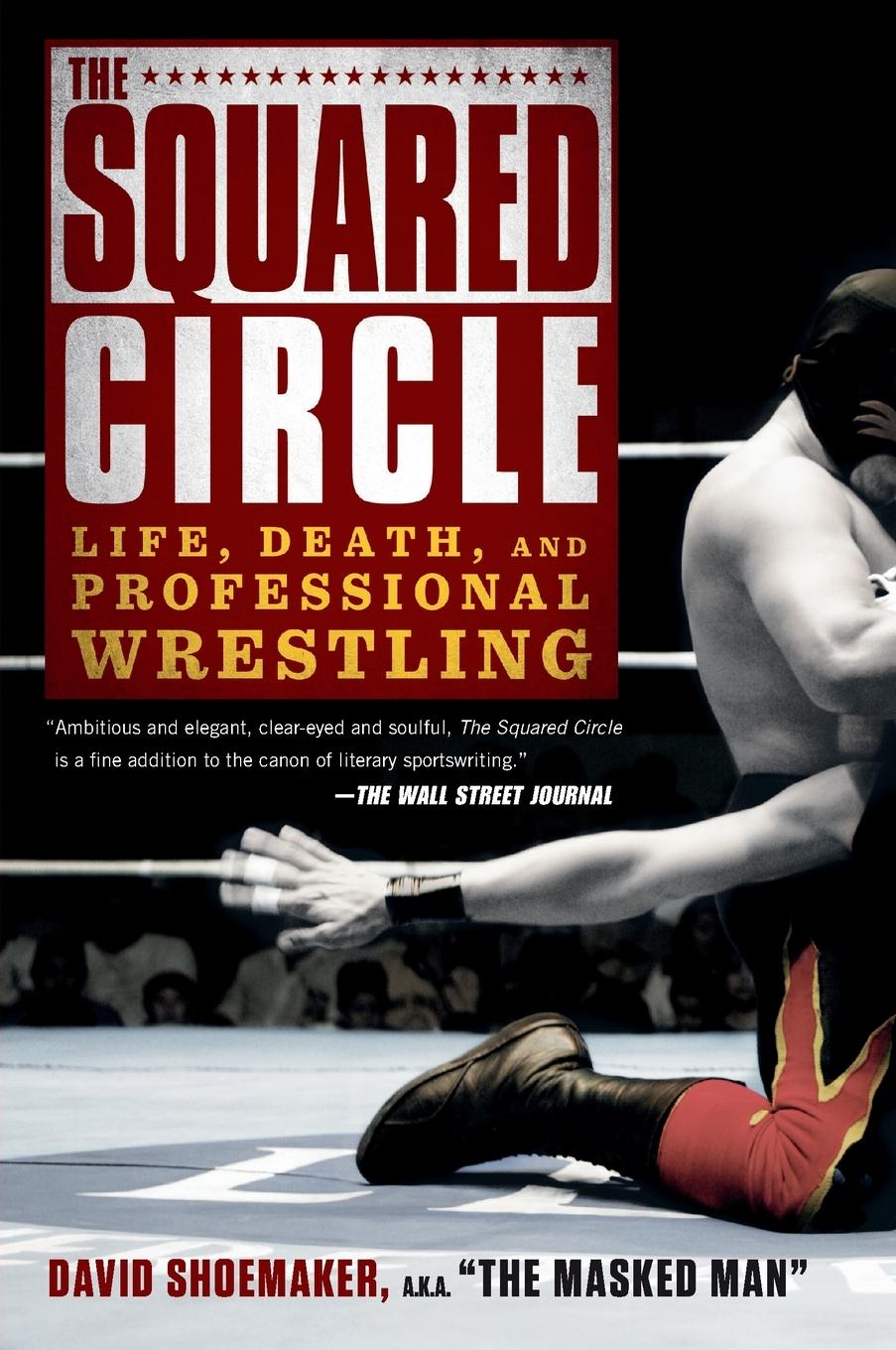 Cover: 9781592408818 | The Squared Circle | Life, Death, and Professional Wrestling | Buch