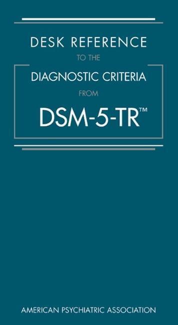 Cover: 9780890425800 | Desk Reference to the Diagnostic Criteria from Dsm-5-Tr(r) | Buch