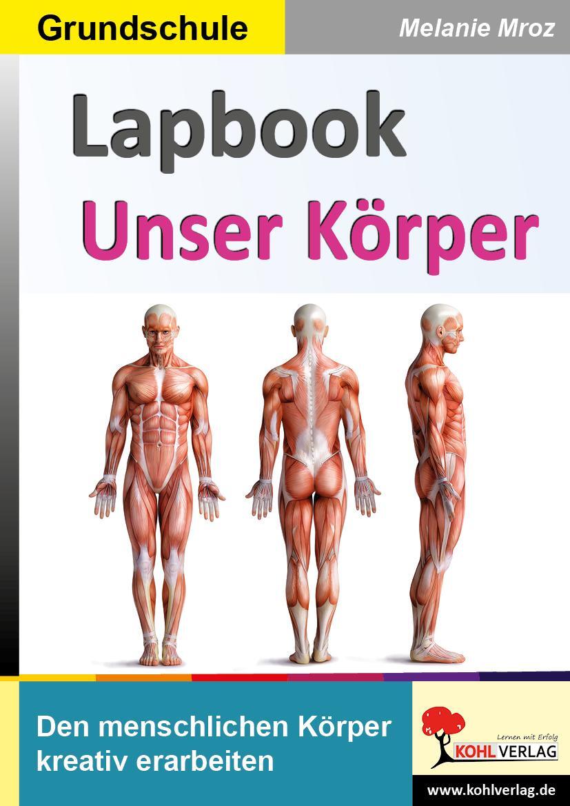 Cover: 9783985582846 | Lapbook Unser Körper | Den menschlichen Körper kreativ erarbeiten