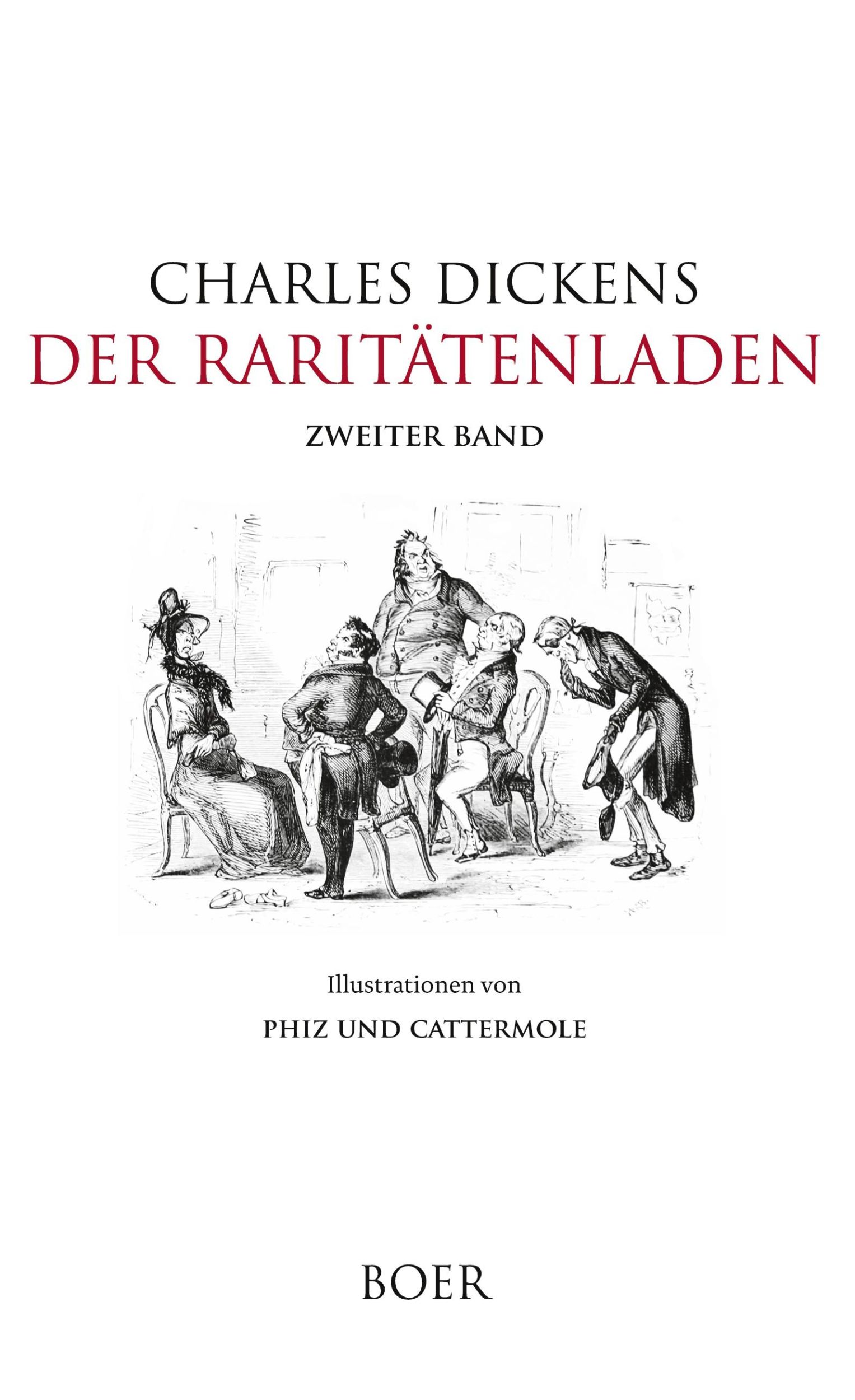 Cover: 9783966622523 | Der Raritätenladen, Band 2 | Illustrationen von Phiz und Cattermole