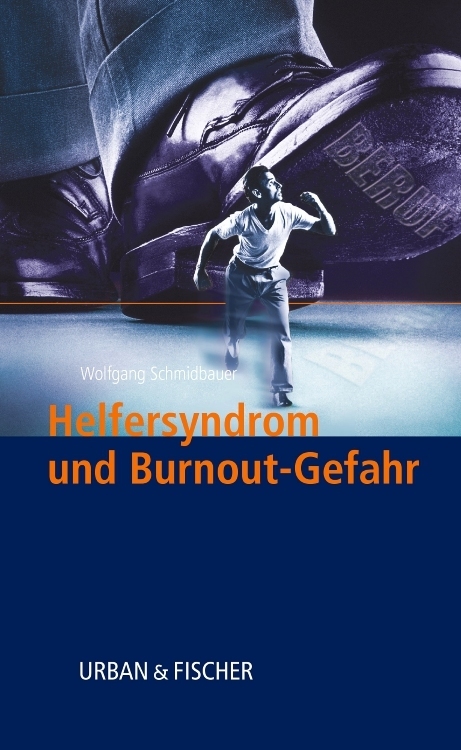 Cover: 9783437269400 | Helfersyndrom und Burnoutgefahr | Wolfgang Schmidbauer | Buch | XII