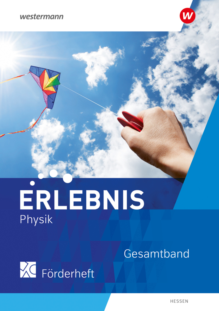 Cover: 9783141522518 | Erlebnis Physik - Ausgabe 2023 für Hessen | Förderheft Gesamtband