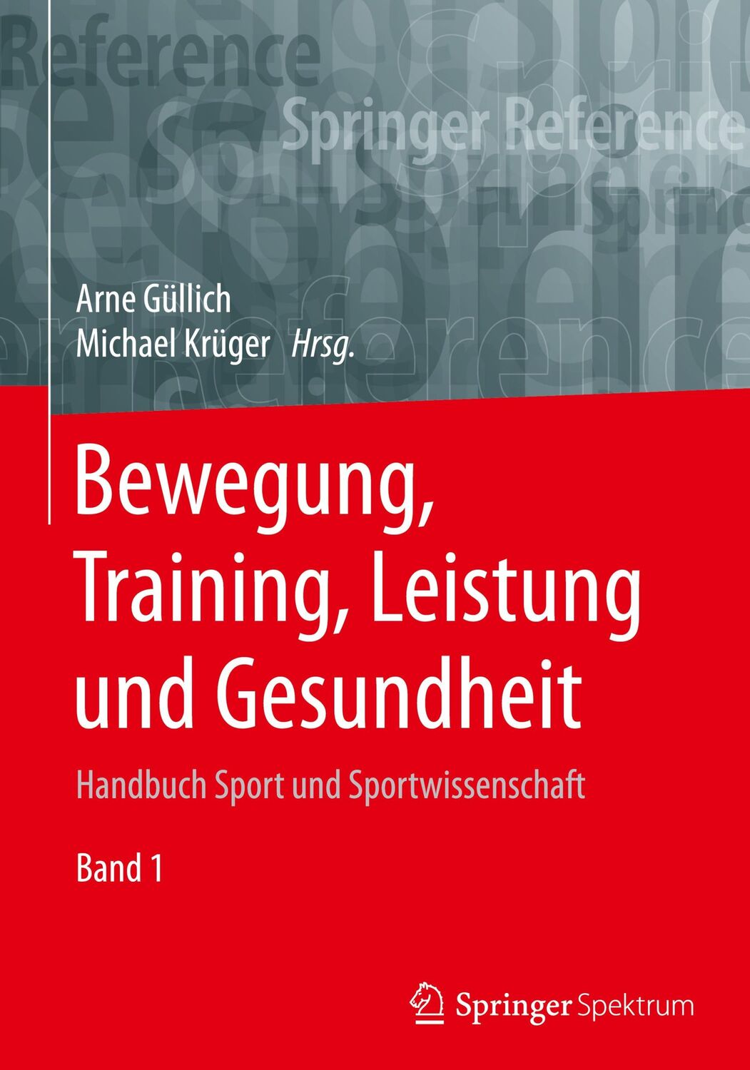 Cover: 9783662534090 | Bewegung, Training, Leistung und Gesundheit | Michael Krüger (u. a.)