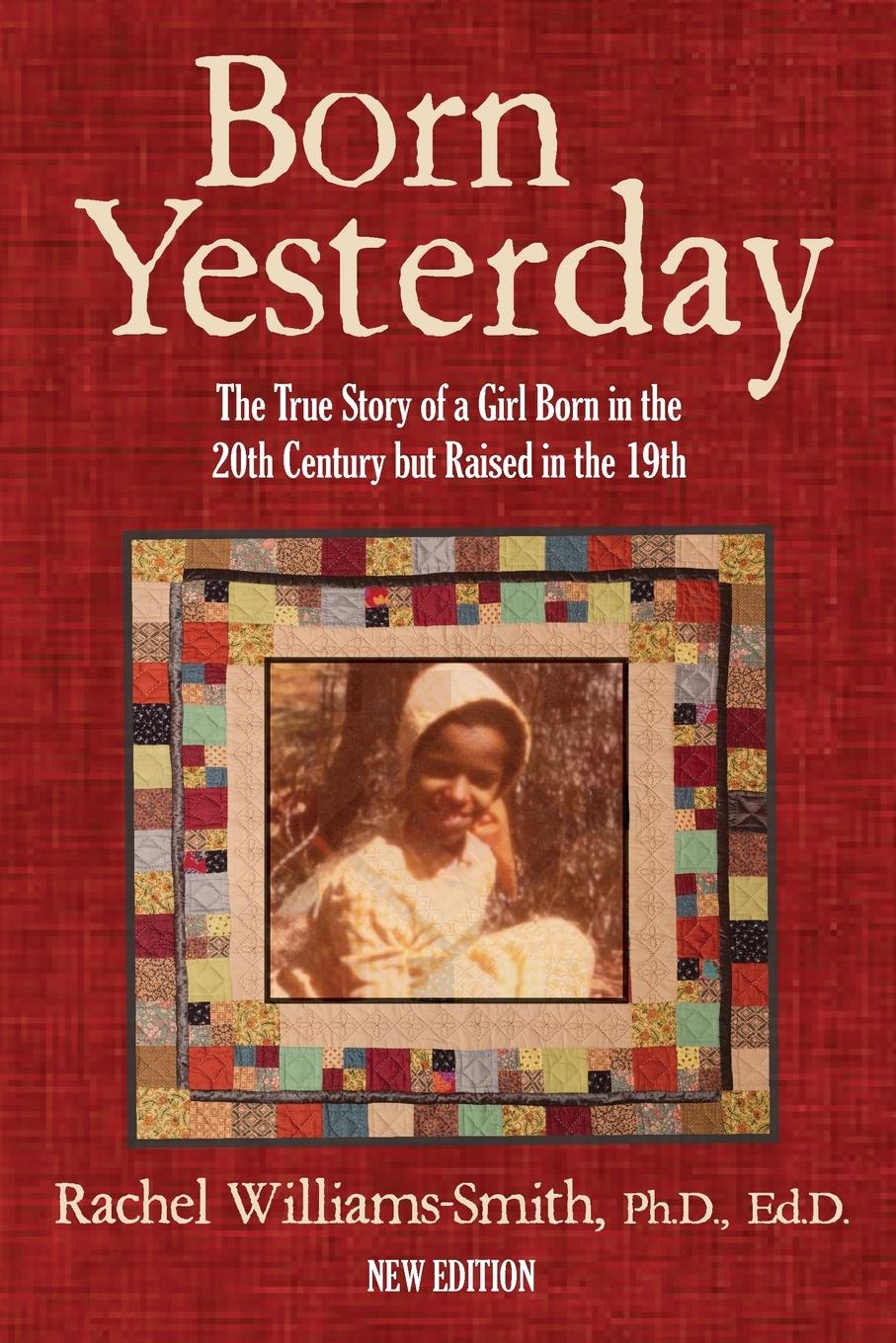 Cover: 9798989462902 | Born Yesterday - New Edition | Rachel Williams-Smith | Taschenbuch