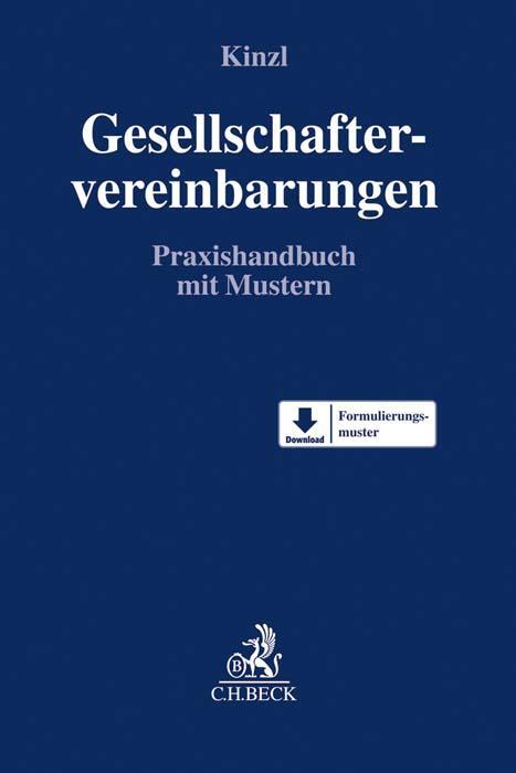 Cover: 9783406650512 | Gesellschaftervereinbarungen | Praxishandbuch mit Mustern | Kinzl