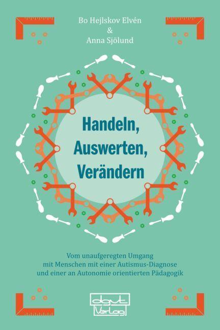 Cover: 9783871591723 | Handeln, Auswerten, Verändern | Bo Hejlskov Elvén (u. a.) | Buch