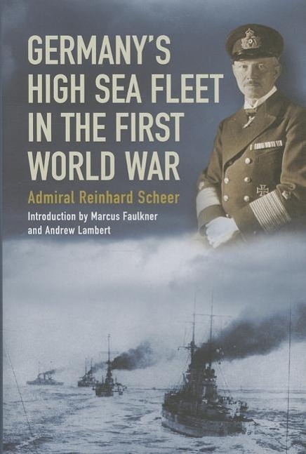 Cover: 9781848322097 | Germany's High Sea Fleet in the World War | Reinhard Scheer | Buch