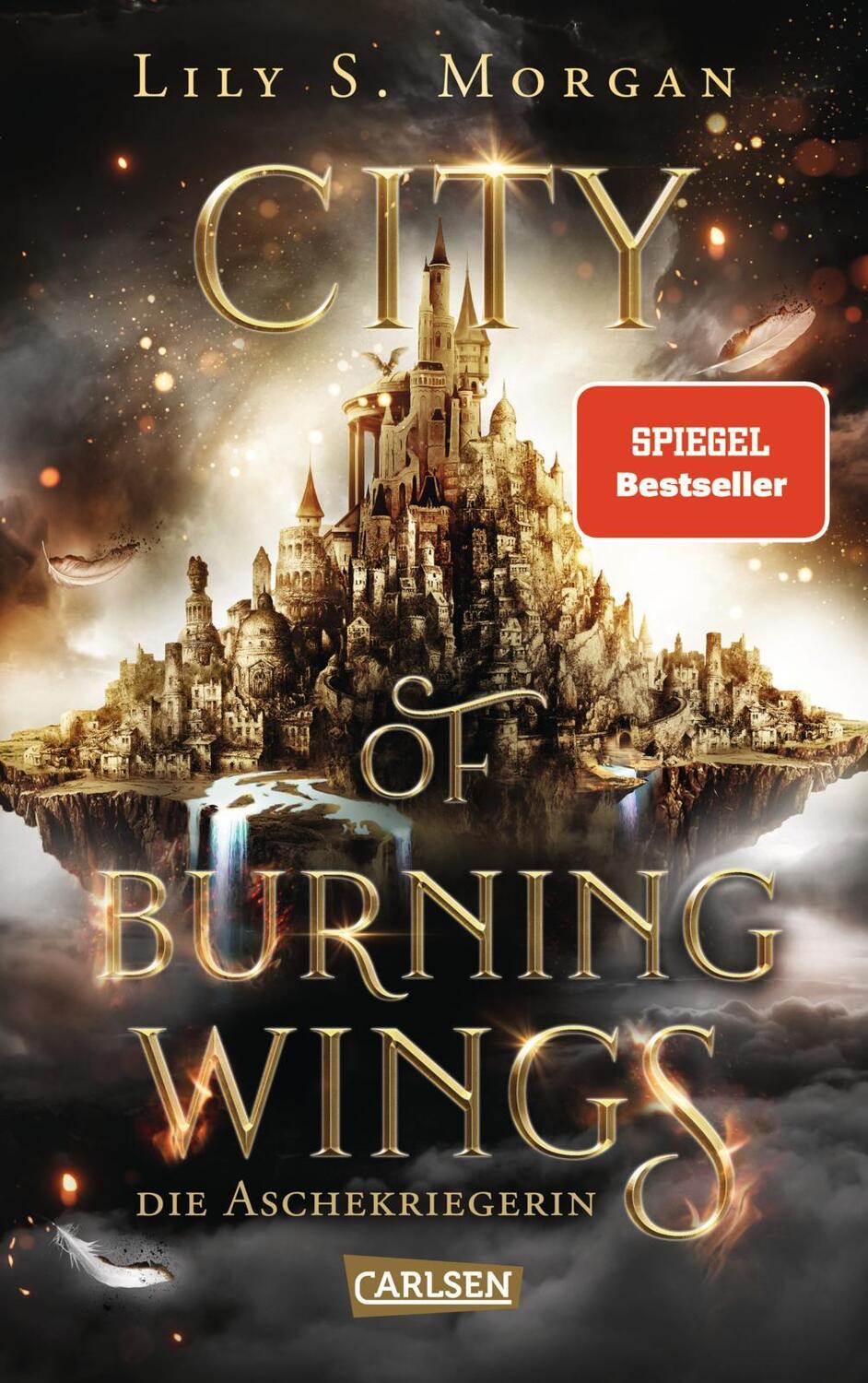 Bild: 9783551584533 | City of Burning Wings. Die Aschekriegerin | Lily S. Morgan | Buch