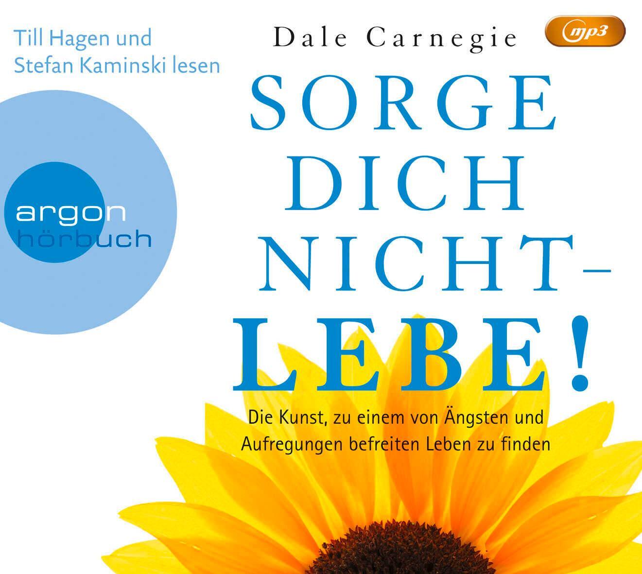 Cover: 9783839891087 | Sorge dich nicht - lebe! (Hörbestseller) | Dale Carnegie | MP3 | 2012